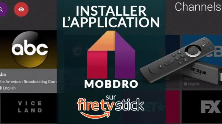 Le guide complet pour installer l'application Mobdro sur Firestick / FireTV ou Android