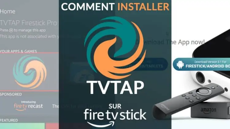 Installer TVTap sur Firestick : enrichir votre bibliothèque Firestick avec cette application IPTV