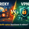 proxy vs VPN streaming