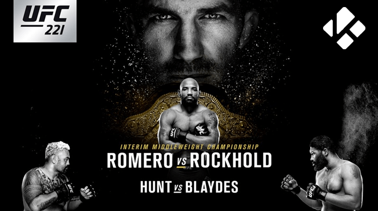 assistir UFC 221 romero vs rockhold kodi