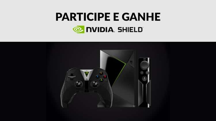 nvidia shield sorteio