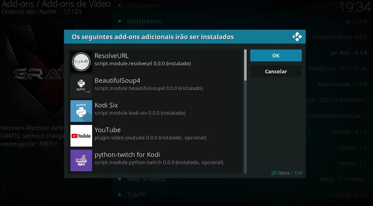 Lista de dependências a instalar no Kodi juntamente com o Addon Gratis