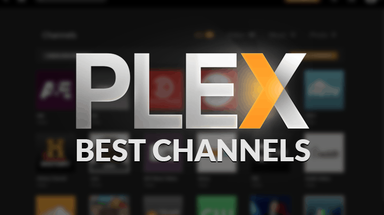 Best Plex Channels