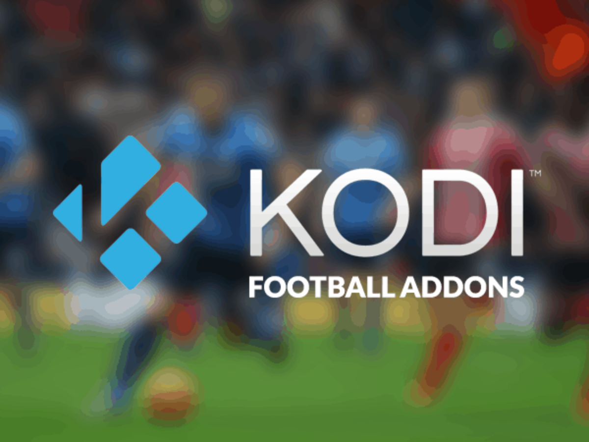 3 Best Football Soccer Kodi Addons How To Watch Live Football On Kodi