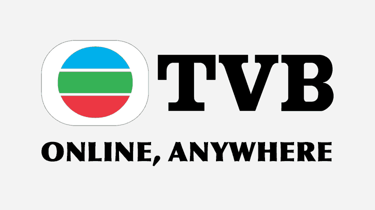 How to Watch TVB Online Anywhere