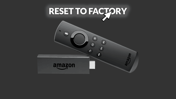 How to Reset your Firestick or Fire TV device to factory - Streaming devices