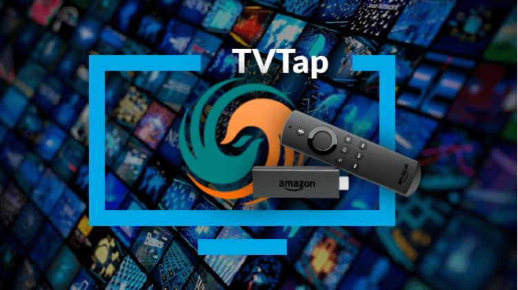 How to install TVTap on Firestick to enrich your firestick with this IPTV app