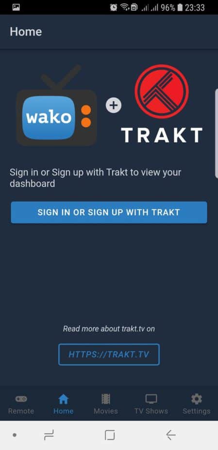 Launch the wako app and sign in or sign up with trakt