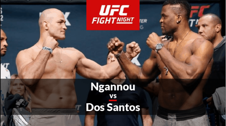 Watch UFC Fight Night: Ngannou vs Dos Santos replacing WOODLEY vs LAWLER