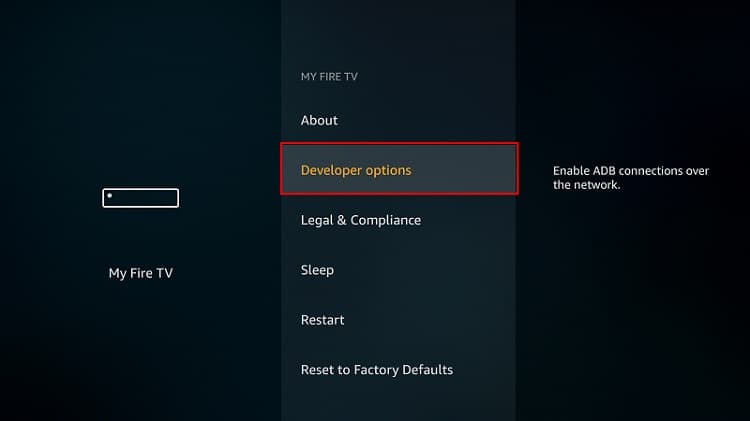 Go to developer options on Firestick or Fire TV