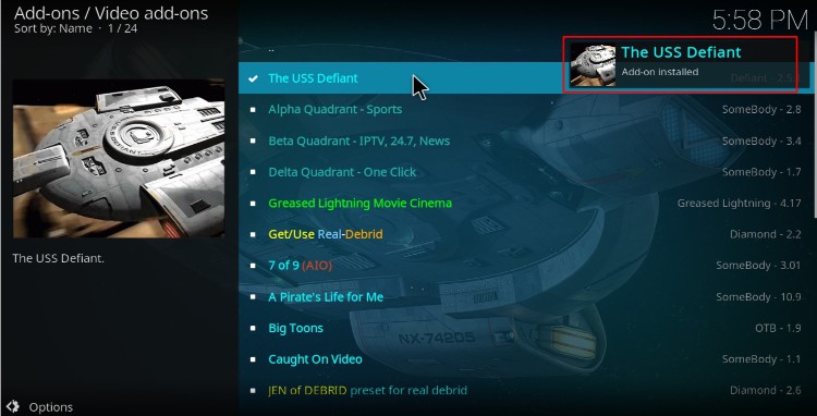 You'll receive a confirmation when USS Defiant Kodi Addon, finish the install process