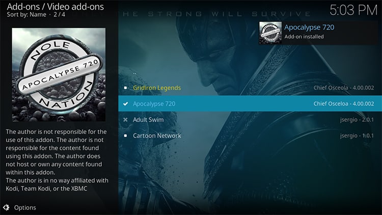 Wait for the Apocalypse 720 addon successful install message to pop-up on Kodi
