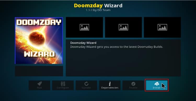 Hit the button to install Doomzday Wizard on Kodi