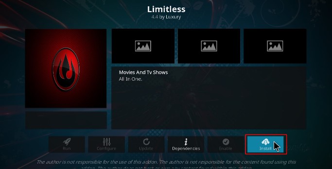 Hit the Install Button to proceed with the Limitless Addon install on your Kodi