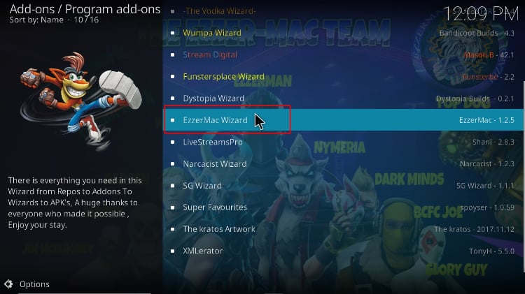 From Program add-ons, find and select EzzerMac Wizard to install on Kodi