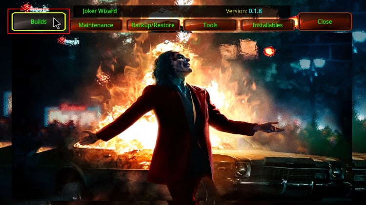Hit Builds to access the joker kodi builds to install
