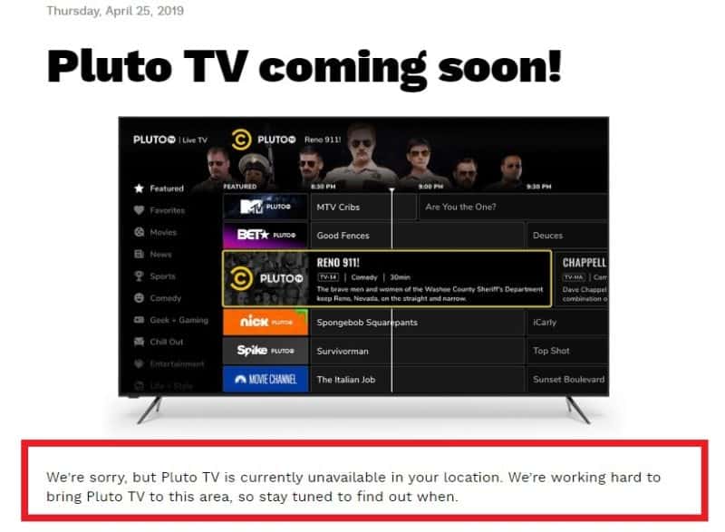 Pluto TV is currently unavailable in your location