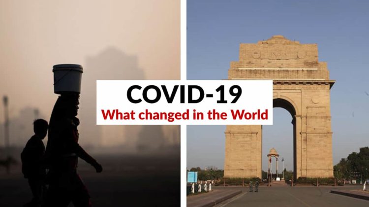 what changed in the world with COVID-19 Pandemic