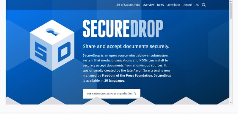 Securedrop is a journalist documents sharing website on the Dark Web