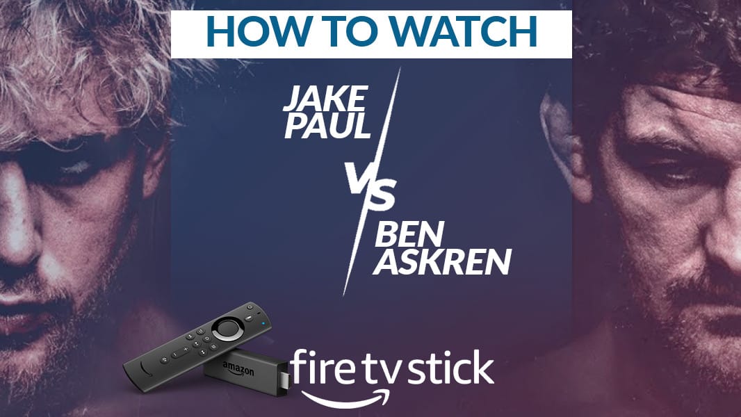 How To Watch Jake Paul Fight On Firestick Free