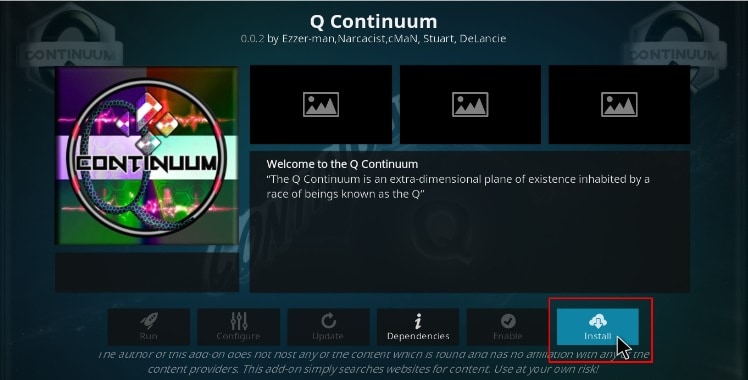 Hit Install to proceed with the Q Continuum addon installing on Kodi