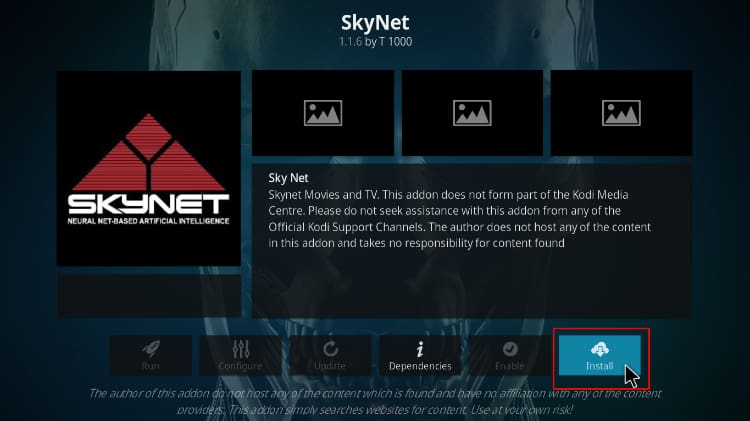 Hit the install button to proceed with the SkyNet Addon install process, on Kodi