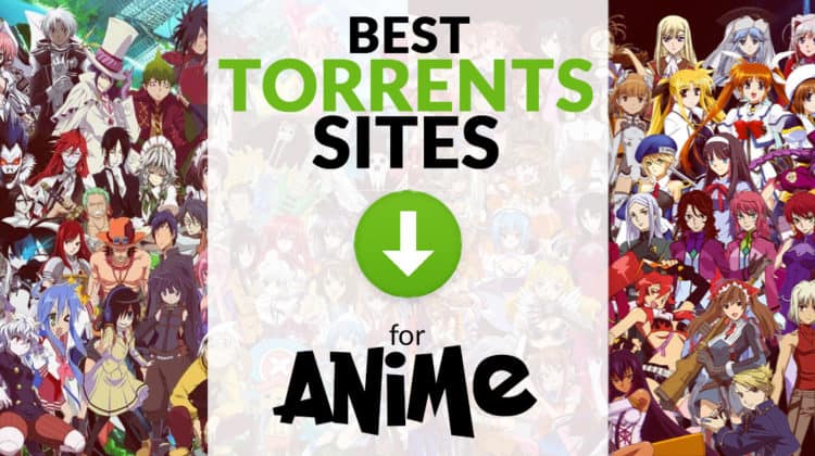 10 Best Anime Torrent Sites in 2023 Updated Links