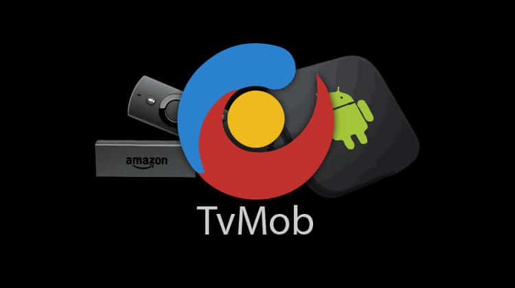 TVMob install guide for firestick and Android TV Box