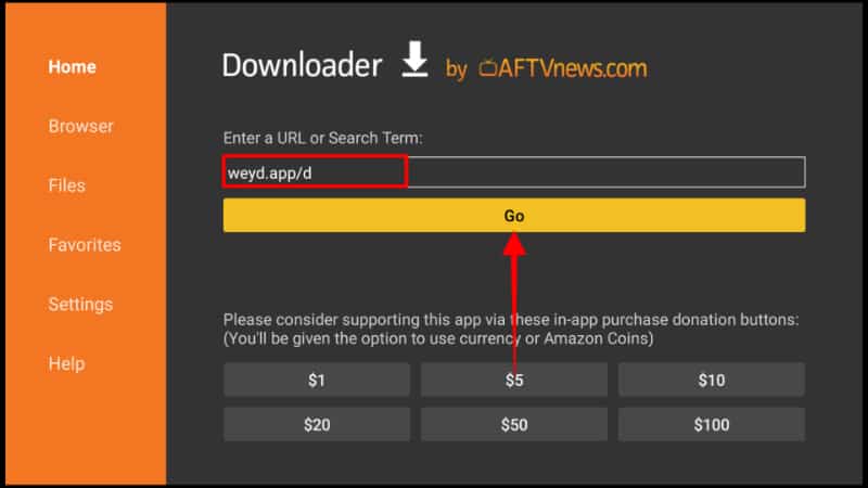 Go to Downloader's url section and enter the Weyd apk install url