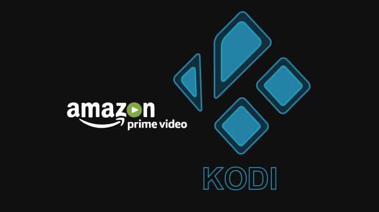 How to Install & Use Amazon Prime Video on Kodi