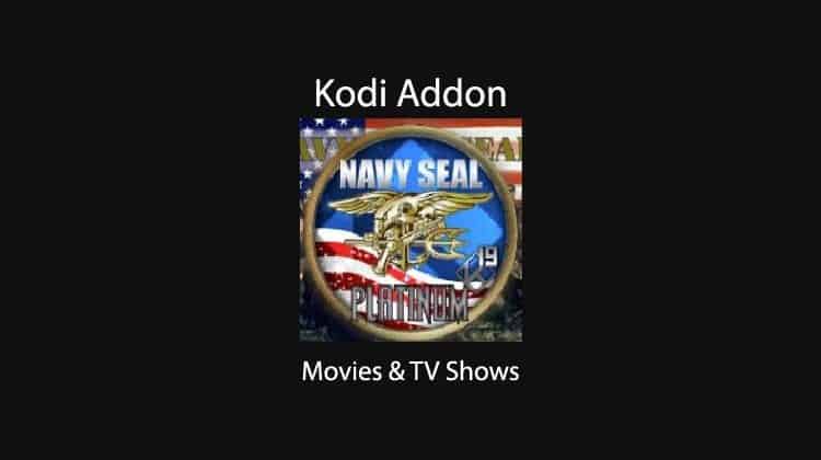How to Install Navyseal Platinum Kodi Addon: Movies & TV Shows