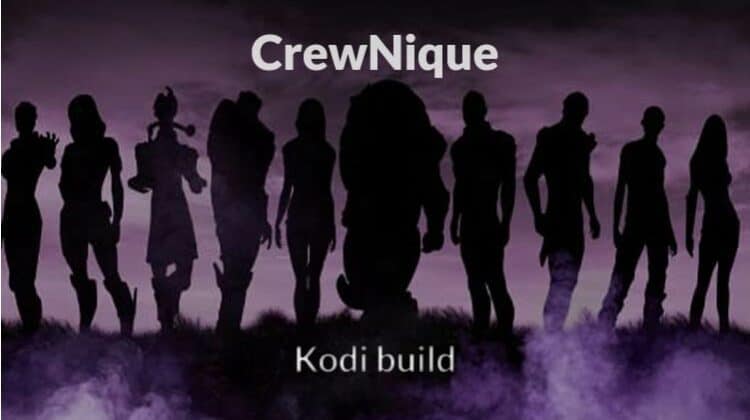 How to Install CrewNique Kodi Build: Lightweight Build for Firestick