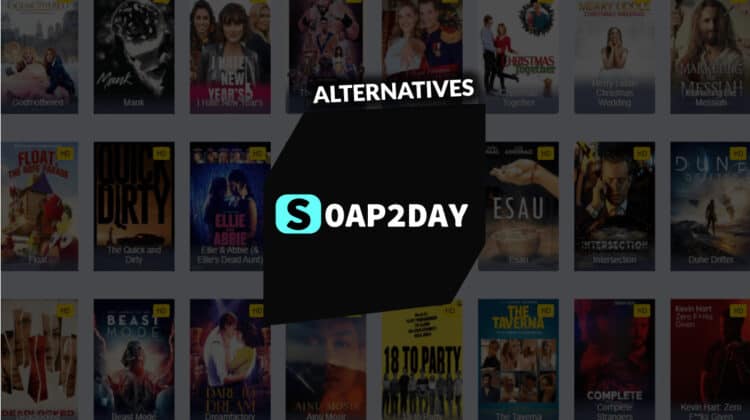 Top Soap2day Alternatives for Movies and TV Series