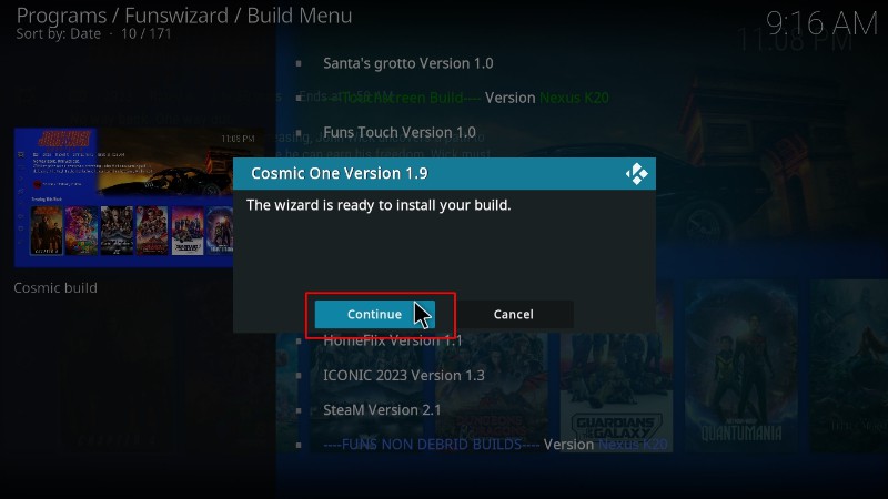Continue option to install Cosmic One Kodi Build