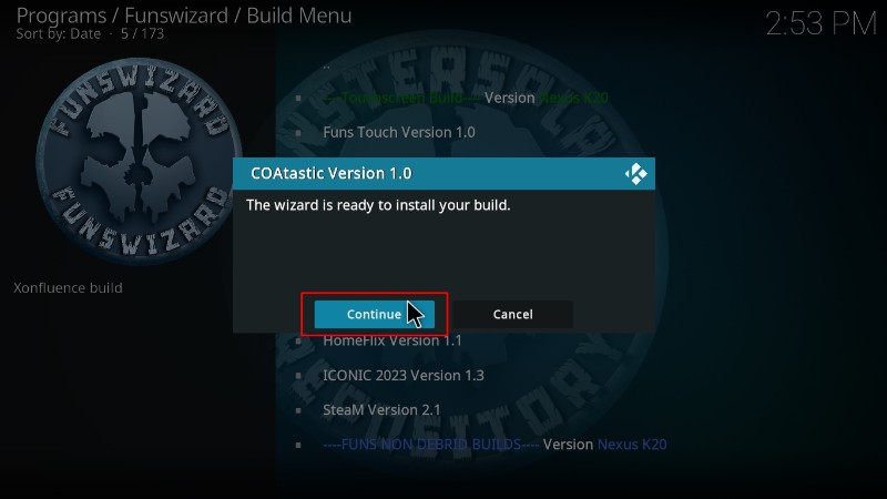 Continue button to install COAtastic Kodi build