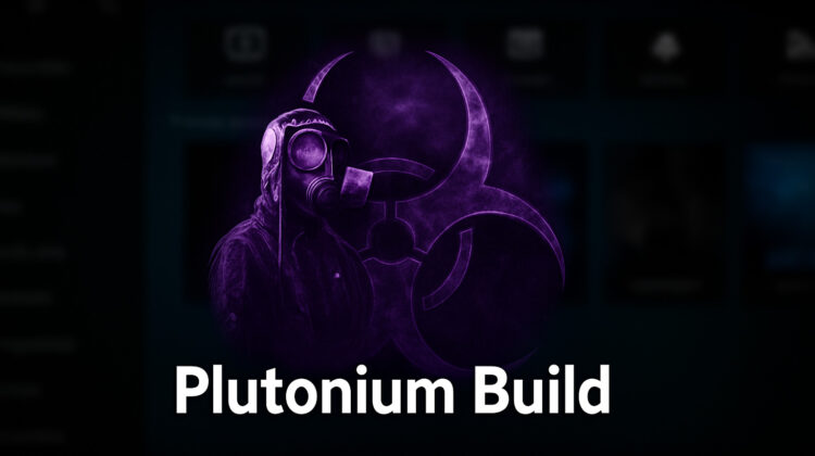 plutonium build